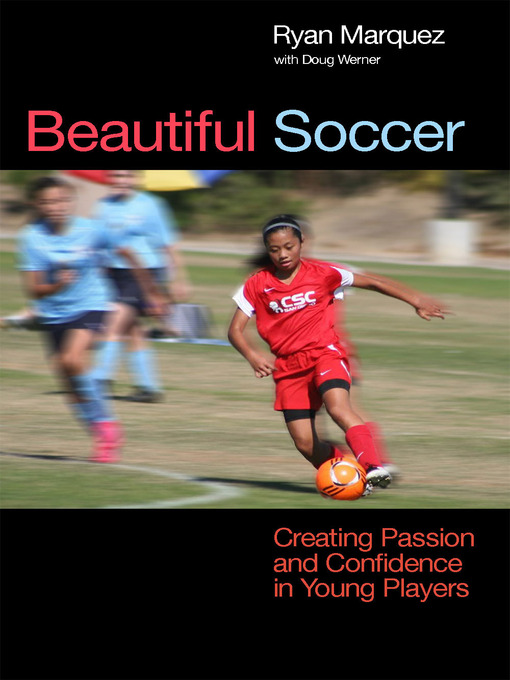 Title details for Beautiful Soccer by Ryan Marquez - Available